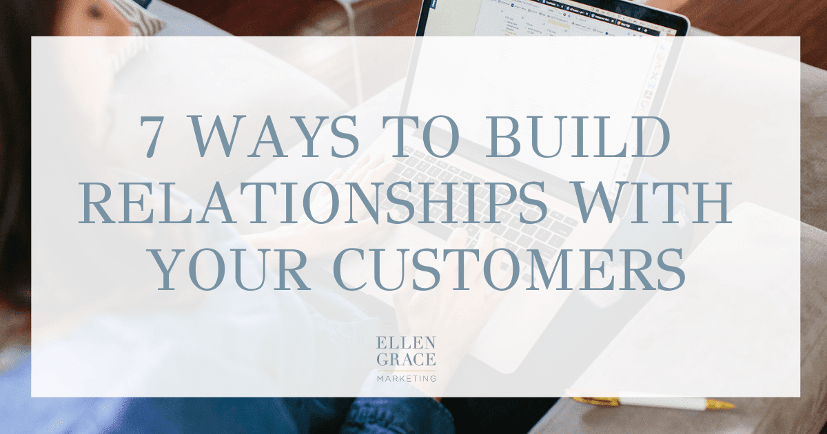 Relationships With Your Customers | How To Build Trust & Brand Loyalty