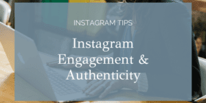 Instagram Engagement & Authenticity