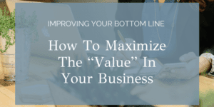 Improving Your Bottom Line