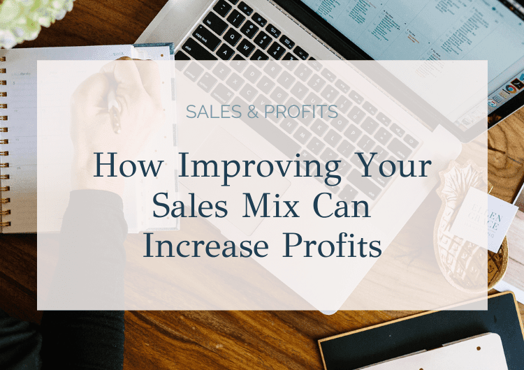 How Improving Your Sales Mix Can Increase Profits